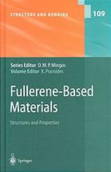 Fullerene-Based Materials: Structures and Properties