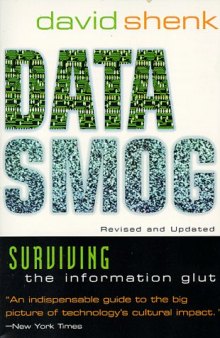 Data Smog: Surviving the Information Glut