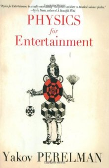 Physics for Entertainment, Book 1