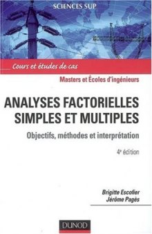 Analyses factorielles simples et multiples : Objectifs, méthodes et interprétation  