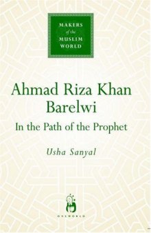 Ahmad Riza Khan Barelwi: in the path of the prophet  