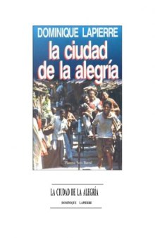 La ciudad de la alegria  The City of Joy(Spanish Edition)