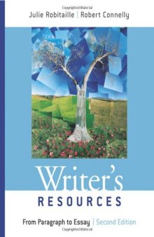 Writer's Resources: From Paragraph to Essay, 2nd Edition  