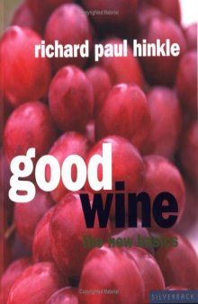 Good wine: the new basics