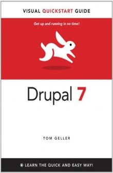 Drupal 7 Visual Quick Start Guide 