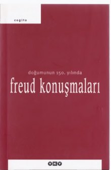 Doğumunun 150. yılında Freud konuşmaları