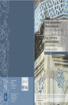 Centres and Peripheries in Ottoman Architecture: Rediscovering a Balkan Heritage