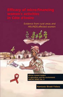 Efficacy of Micro-Financing Women's Activities in Cote d'Ivoire: Evidence from Rural Areas and HIV/AIDS-Affected Women