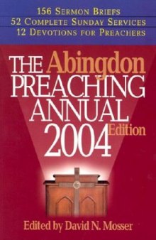 The Abingdon Preaching Annual 2004