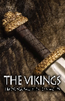 The Vikings: From Marauders to Slavers