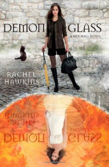 Demonglass (A Hex Hall Novel Book #2)
