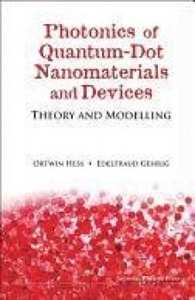 Photonics of quantum-dot nanomaterials and devices : theory and modelling