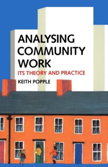 Analysing community work : its theory and practice