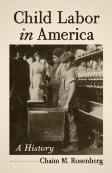 Child labor in America : a history
