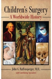 Children’s Surgery : A Worldwide History