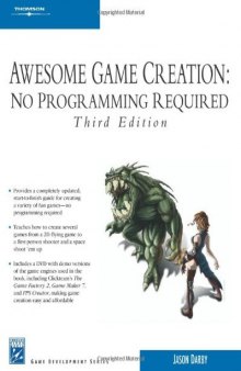 Awesome Game Creation: No Programming Required 