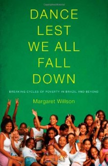 Dance Lest We All Fall Down: Breaking Cycles of Poverty in Brazil and Beyond