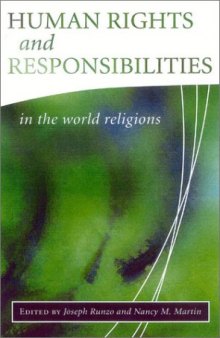 Human Rights and Responsibilities in World Religions (Library of Global Ethics & Religion)