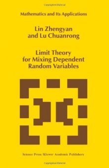 Limit theory for mixing dependent random variables