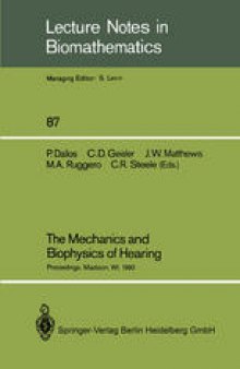 The Mechanics and Biophysics of Hearing: Proceedings of a Conference held at the University of Wisconsin, Madison, WI, June 25–29, 1990