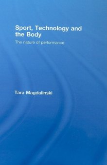 Sport, Technology and the Body: The nature of performance