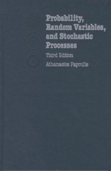 Probability, Random Variables, and Stochastic Processes 