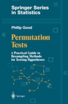 Permutation Tests: A Practical Guide to Resampling Methods for Testing Hypotheses