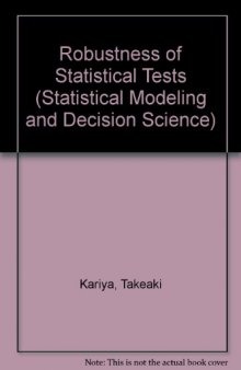 Robustness of Statistical Tests