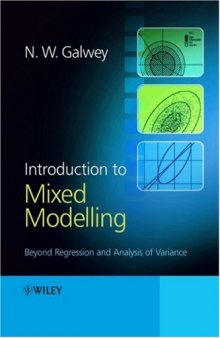 Introduction to Mixed Modelling: Beyond Regression and Analysis of Variance