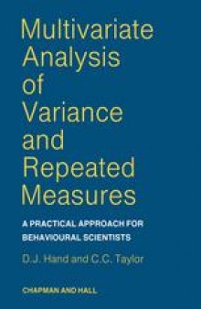 Multivariate Analysis of Variance and Repeated Measures: A practical approach for behavioural scientists