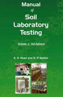 Manual of Soil Laboratory Testing. Vol. 2, Permeability, Shear Strength and Compressibility Tests