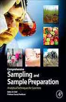 Comprehensive sampling and sample preparation : analytical techniques for scientists