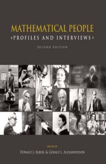 Mathematical People: Profiles and Interviews (Second Edition)