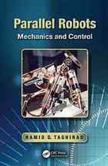 Parallel robots : mechanics and control