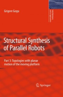 Structural Synthesis of Parallel Robots: Part 3: Topologies with Planar Motion of the Moving Platform