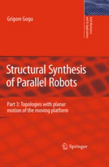 Structural Synthesis of Parallel Robots: Part 3: Topologies with Planar Motion of the Moving Platform