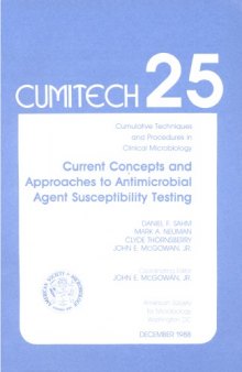 Cumitech 25: Current Concepts and Approaches to Antimicrobial Agent Susceptibility Testing