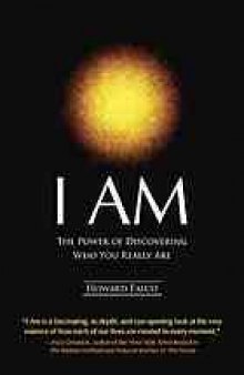 I AM : the power of discovering who you really are