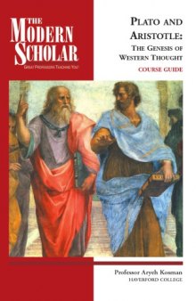 Plato and Aristotle : the genesis of western thought