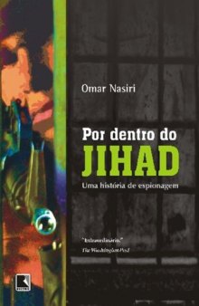 Por dentro do Jihad -  Uma História de Espionagem