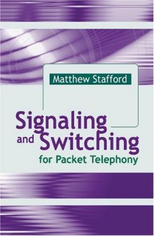 Signaling and Switching for Packet Telephony
