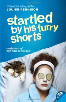 Startled by His Furry Shorts (Confessions of Georgia Nicolson)