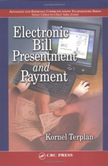 Electronic bill presentment and payment
