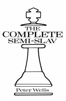 The Complete Semi-Slav  
