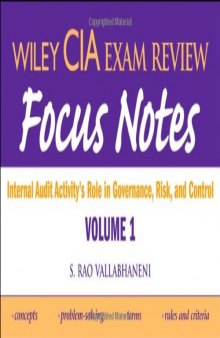 Wiley CIA Exam Review Focus Notes: Internal Audit Activity's Role in Governance, Risk and Control (Wiley Cia Exam Review. Volume 1)