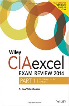 Wiley CIAexcel exam review 2014. / Part 1, Internal Audit Basics