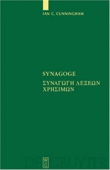Synagoge: Texts of the Original Version and of Ms. B