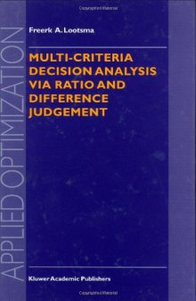 Multi-Criteria Decision Analysis via Ratio and Difference Judgement 