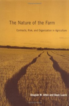The nature of the farm: contracts, risk, and organization in agriculture
