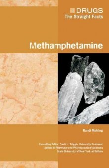 Methamphetamine (Drugs: the Straight Facts)